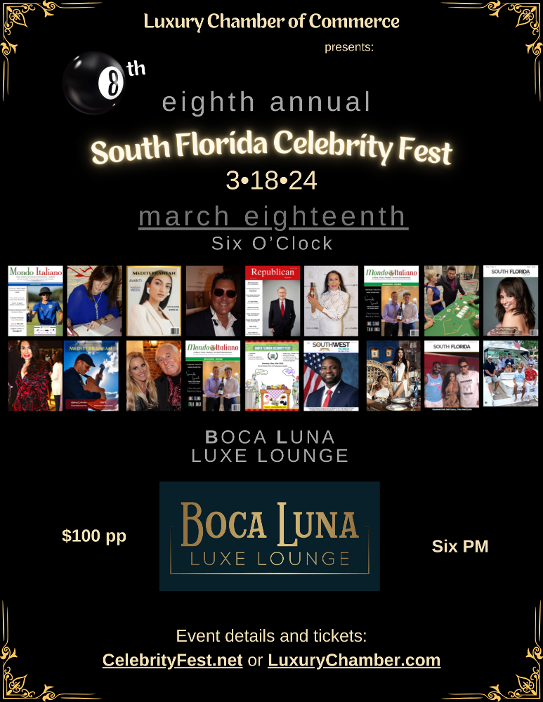 8th Annual South Florida Celebrity Fest - Boca Luna Luxe Lounge