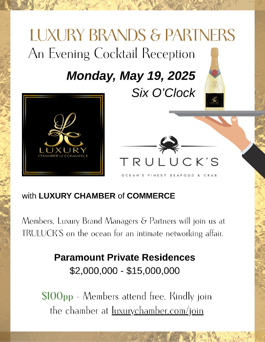 Luxury Brands and Partners - Evening Reception at The Paramount - Truluck's with Luxury Chamber of Commerce