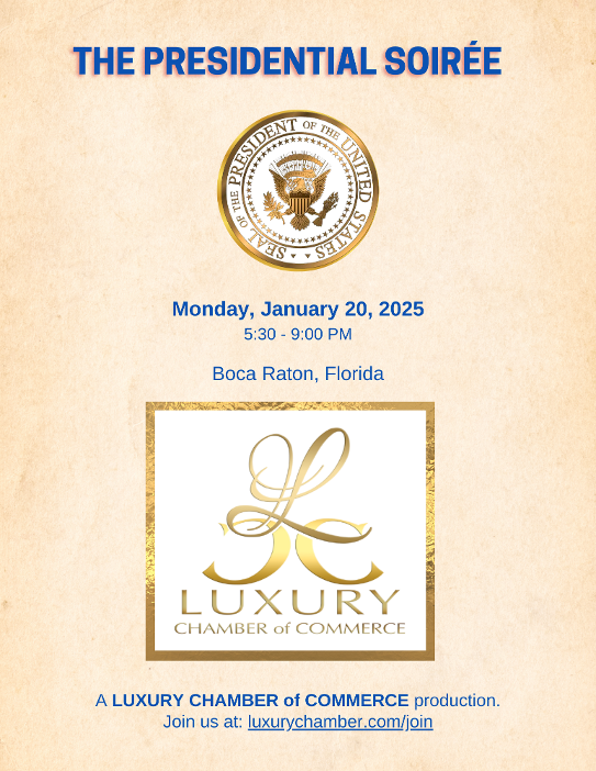 January Events in Boca Raton, Florida - The Presidential Soiree by Luxury Chamber of Commerce