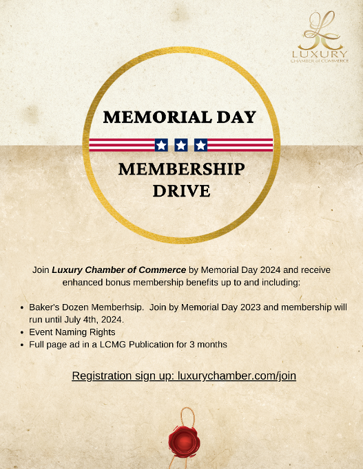 Luxury Chamber Memorial Day Membership Drive