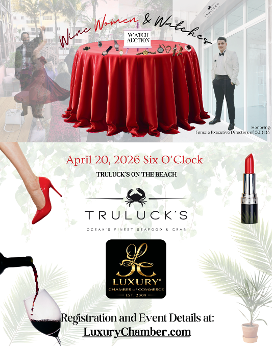 Luxury Chamber of Commerce - April 20, 2026 - Truluck's Fort Lauderdale